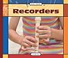 Recorders (Music Makers)