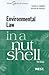 Environmental Law in a Nutshell, 8th by Daniel A. Farber