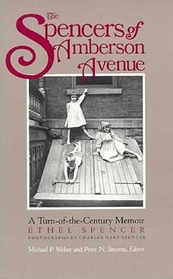 The Spencers of Amberson Avenue: A Turn-of-the-Century Memoir (Paperback)