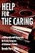 Help for the Caring: a Bibl...