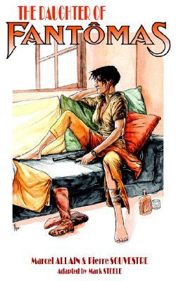 The Daughter of Fantômas (Paperback)