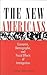 The New Americans: Economic, Demographic, and Fiscal Effects of Immigration