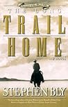 The Long Trail Home (Fortunes of the Black Hills #3)