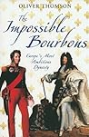 The Impossible Bourbons