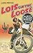 Lois on the Loose by Lois Pryce