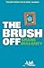The Brush Off (Murray Whela...
