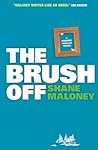 The Brush Off by Shane Maloney