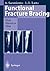 Functional Fracture Bracing...