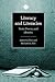 Literacy and Literacies: Texts, Power, and Identity (Studies in the Social and Cultural Foundations of Language, Series Number 22)