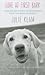 Love at First Bark: How Saving a Dog Can Sometimes Help You Save Yourself (Thorndike Press Large Print Nonfiction)