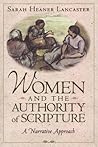Women and the Authority of Scripture: A Narrative Approach Women and the Authority of Scripture: A Narrative Approach