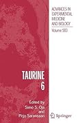 Advances in Experimental Medicine and Biology, Volume 583: Taurine 6