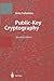 Public-Key Cryptography (Texts in Theoretical Computer Science. An EATCS Series)