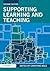 Supporting Learning and Teaching