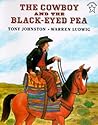 The Cowboy and the Black-Eyed Pea by Tony Johnston