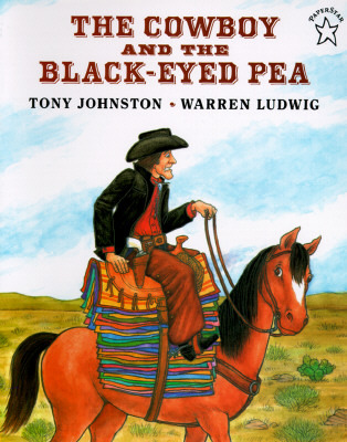 The Cowboy and the Black-Eyed Pea (Paperback)