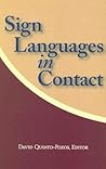 Sign Languages in Contact (Sociolinguistics in Deaf Communities Series, Vol. 13)