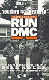 Tougher Than Leather: The Rise of Run-DMC