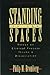Standing in the Spaces: Essays on Clinical Process Trauma and Dissociation