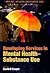 Developing Services in Mental Health-Substance Use