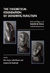 The Theoretical Foundations of Dendritic Function: The Selected Papers of Wilfrid Rall with Commentaries (Computational Neuroscience)