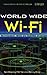 WorldWide Wi-Fi: Technological Trends and Business Strategies