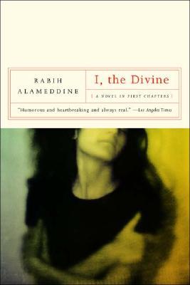 I, The Divine: A Novel in First Chapters (Paperback)
