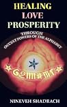 Love Healing Prosperity Through Occult Powers of the Alphabet Love Healing Prosperity Through Occult Powers of the Alphabet