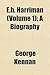 E.H. Harriman (Volume 1); A...