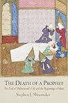 The Death of a Prophet by Stephen J. Shoemaker