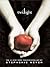 Twilight by Stephenie Meyer