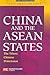 China And The Asean States: The Ethnic Chinese Dimension