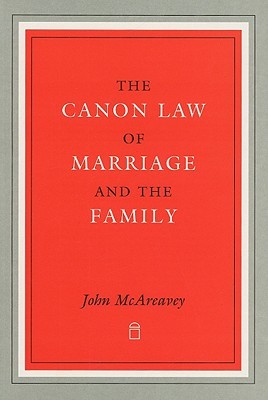 The Canon Law of Marriage & the Family (Paperback)
