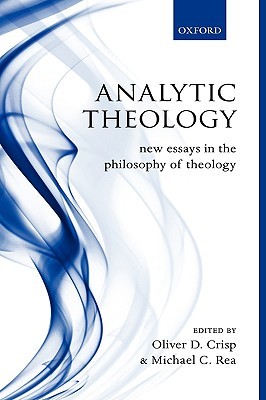 Analytic Theology: New Essays in the Philosophy of Theology (Hardcover)