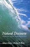 Natural Discourse: Toward Ecocomposition