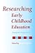 Researching Early Childhood Education: European Perspectives