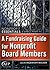 A Fundraising Guide for Nonprofit Board Members (The AFP/Wiley Fund Development Series)