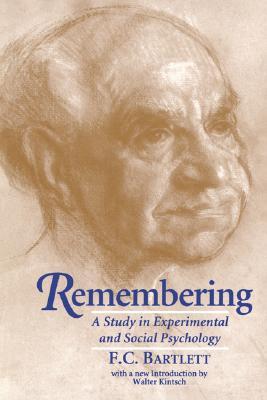 Remembering: A Study in Experimental and Social Psychology (Paperback)