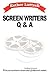 Screen Writers Q & A
