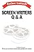 Screen Writers Q & A by Esther Luttrell