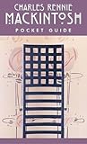 Charles Rennie Mackintosh: Pocket Guide
