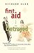 First Aid for the Betrayed