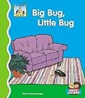 Big Bug, Little Bug