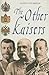 The Other Kaisers