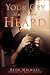 Your Cry Has Been Heard by Beth Michael