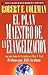 El plan maestro de la evangelización: La estrategia de Cristo para alcanzar a las personas (Spanish Edition)