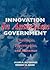 Innovation in American Government by Alan A. Altshuler