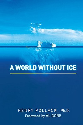 A World Without Ice (Hardcover)