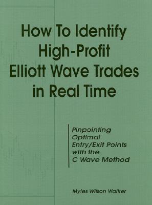 How to Identify High Profit Elliott Wave Trades in Real-Time
