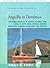 Anguilla to Dominica: including Anguilla, St. Martin, St. Barts, Saba, Statia, St. Kitts, Nevis, Antigua, Barbuda, Montserrat, Redonda, Guadeloupe, ... Cruising Guide to the Eastern Caribbean)